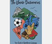 The Llanito Dictionaries: Your Guide to Gibraltarian Language (compiled and edited by Rebecca Calderon)